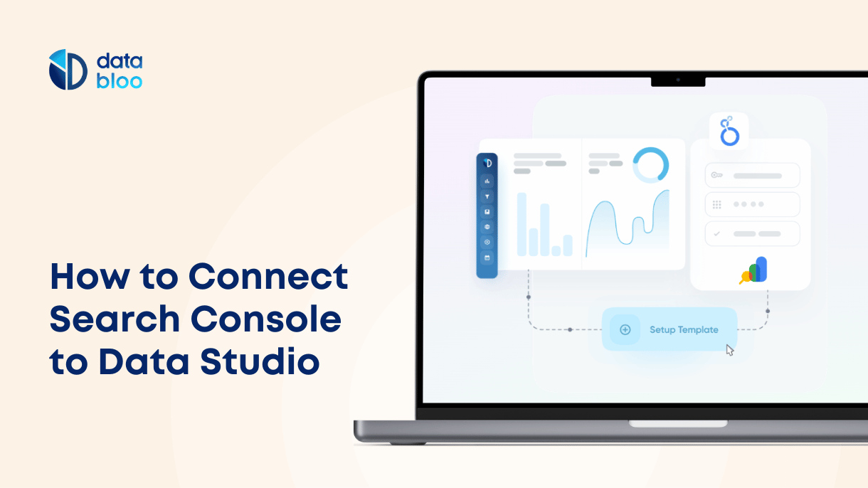 How to Connect Search Console to Data Studio - Data Bloo